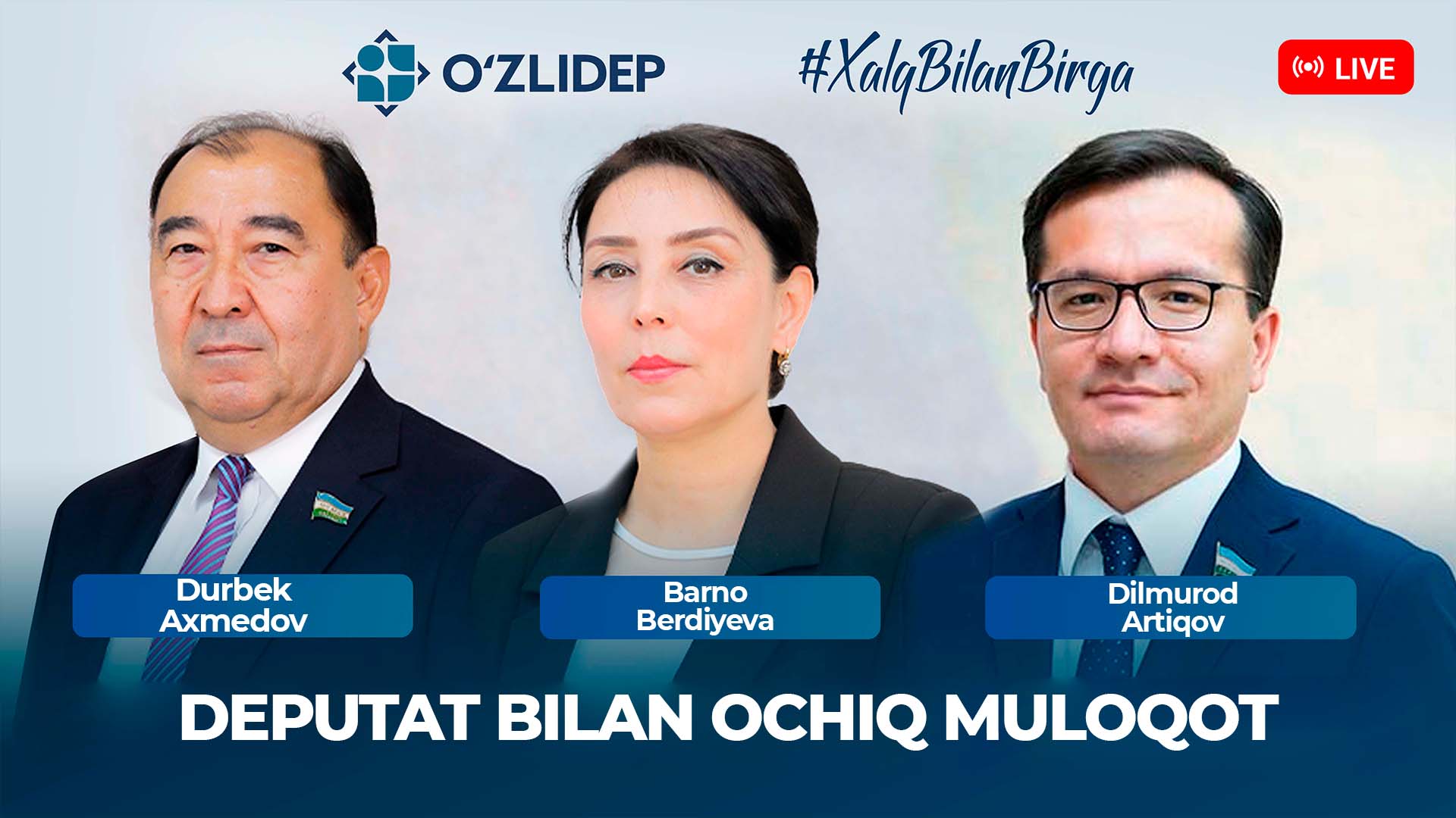 “Deputat bilan ochiq suhbat” loyihasi o‘tkaziladi